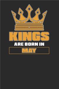 Kings Are Born In May