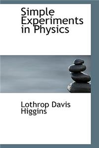 Simple Experiments in Physics