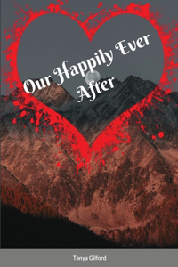 Our Happily Ever After
