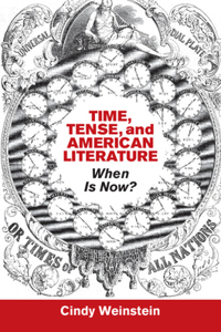 Time, Tense, and American Literature