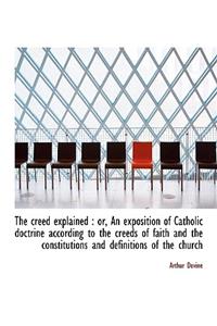 The Creed Explained