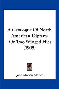 A Catalogue Of North American Diptera