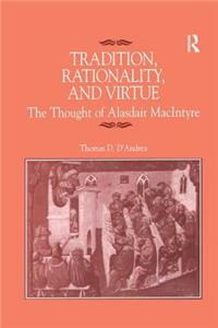 Tradition, Rationality, and Virtue