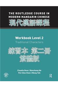 Routledge Course in Modern Mandarin Chinese Workbook 2 (Traditional)