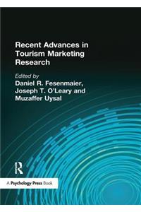 Recent Advances in Tourism Marketing Research