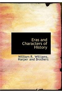 Eras and Characters of History