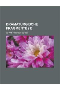 Dramaturgische Fragmente (1)