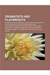Dramatists and Playwrights