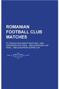 Romanian Football Club Matches