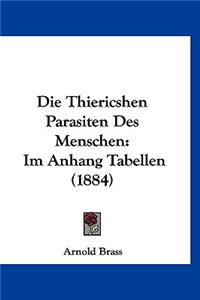Die Thiericshen Parasiten Des Menschen
