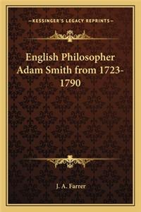 English Philosopher Adam Smith from 1723-1790