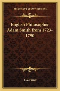 English Philosopher Adam Smith from 1723-1790