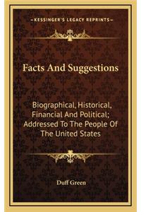 Facts and Suggestions