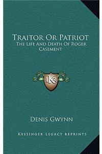 Traitor or Patriot