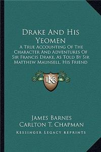 Drake and His Yeomen