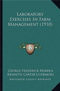 Laboratory Exercises in Farm Management (1910)