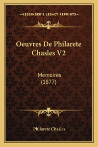 Oeuvres De Philarete Chasles V2