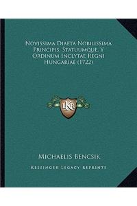 Novissima Diaeta Nobilissima Principis, Statuumque, Y Ordinum Inclytae Regni Hungariae (1722)