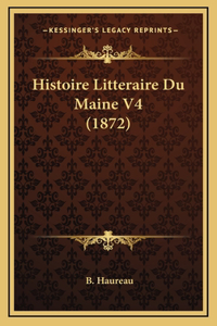 Histoire Litteraire Du Maine V4 (1872)