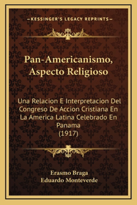 Pan-Americanismo, Aspecto Religioso