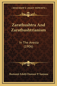 Zarathushtra And Zarathushtrianism