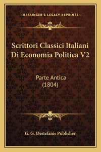 Scrittori Classici Italiani Di Economia Politica V2