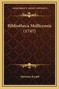 Bibliotheca Mellicensis (1747)