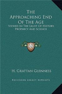 Approaching End Of The Age