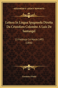 Lettera In Lingua Spagnuola Diretta Da Cristoforo Colombo A Luis De Santangel