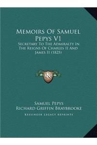 Memoirs Of Samuel Pepys V1