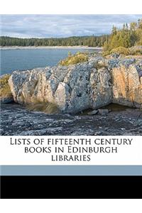Lists of Fifteenth Century Books in Edinburgh Libraries