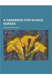 A Handbook for School Nurses