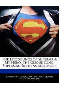 The Epic Sounds of Superman