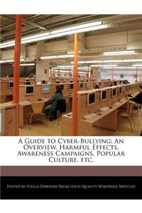 A Guide to Cyber-Bullying