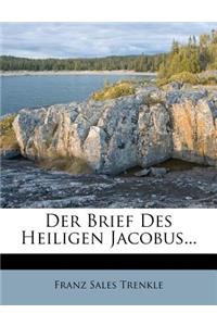 Der Brief Des Heiligen Jacobus...
