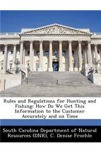 Rules and Regulations for Hunting and Fishing