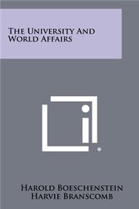 The University and World Affairs