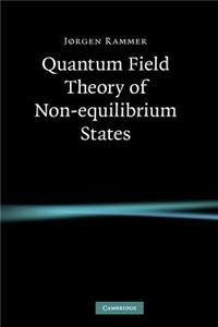 Quantum Field Theory of Non-Equilibrium States