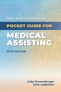 Jones & Bartlett Learning's Pocket Guide for Medical Assisting