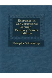 Exercises in Conversational German