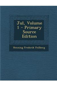 Jul, Volume 1