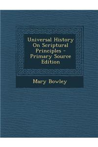 Universal History on Scriptural Principles