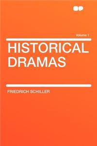 Historical Dramas Volume 1