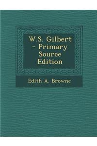 W.S. Gilbert