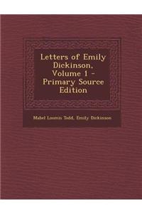Letters of Emily Dickinson, Volume 1
