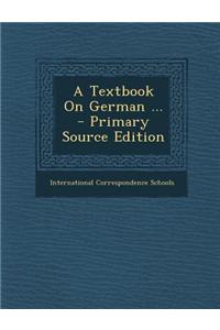 A Textbook on German ...