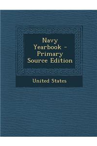 Navy Yearbook - Primary Source Edition