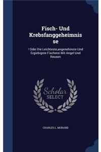 Fisch- Und Krebsfanggeheimnisse