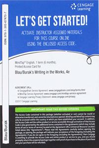 Mindtap English, 1 Term (6 Months) Printed Access Card for Blau/Burak's Writing in the Works, 4th