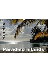 Bora Bora, Paradise Islands 2017